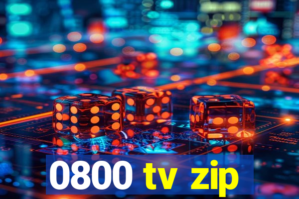 0800 tv zip